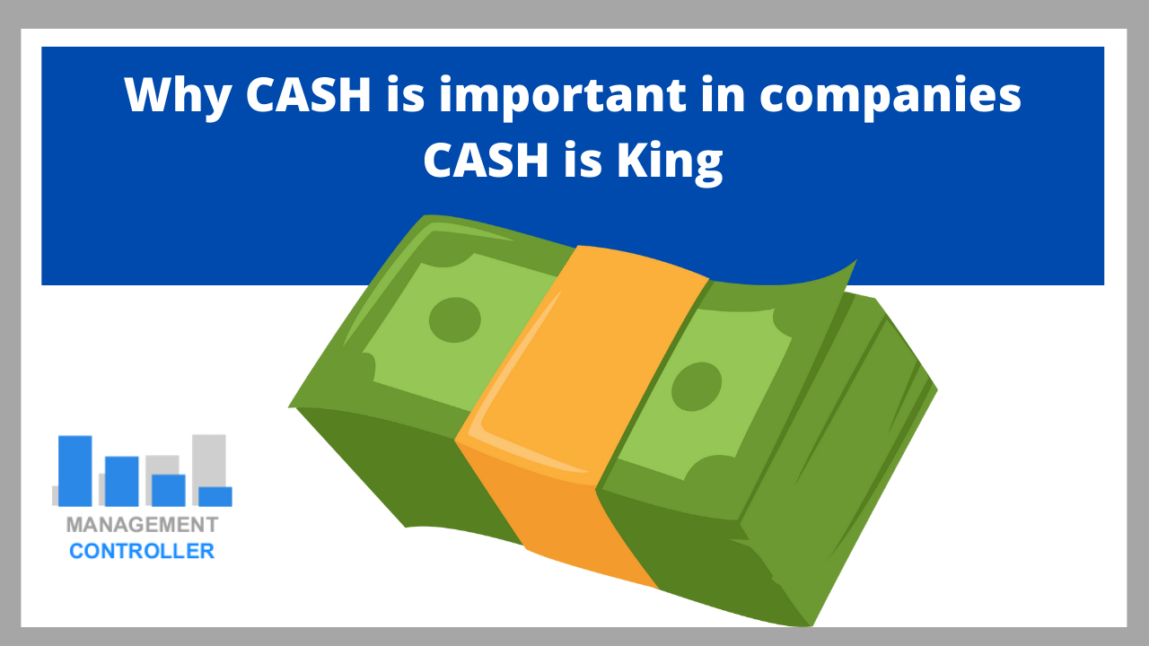 Why CASH is important in companies, CASH is King